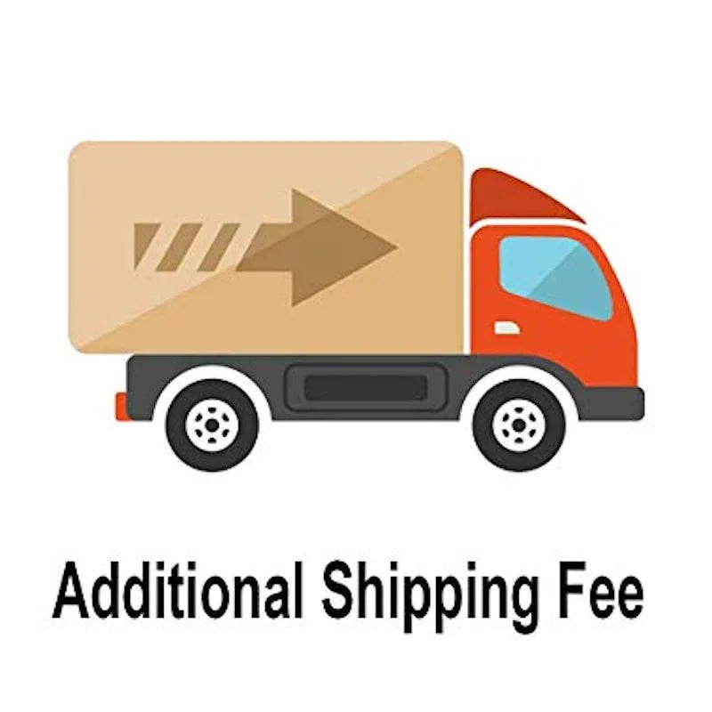 Additional Shipping fee